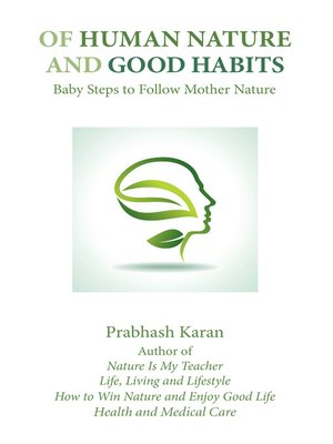 cover image of Of Human Nature and Good Habits